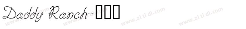 Daddy Ranch字体转换